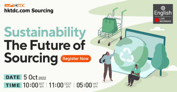 Da HKTDC il Webinar: Sustainability - The Future of Sourcing
